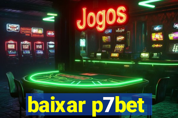 baixar p7bet